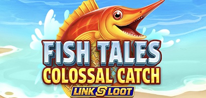 Fish Tales Colossal Catch: Link & Loot