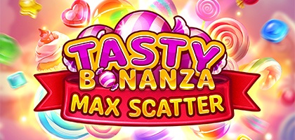 Tasty Bonanza Max Scatter