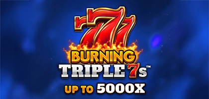 Burning Triple 7s