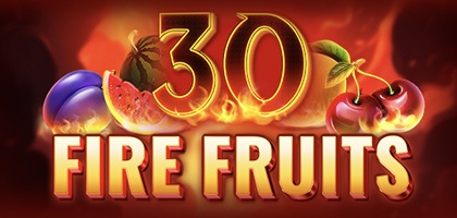 30 Fire Fruits
