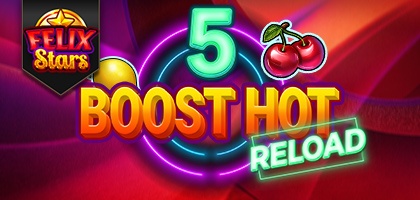 5 Boost Hot Reload Felix Stars