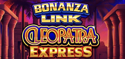 BONANZA LINK: CLEOPATRA EXPRESS