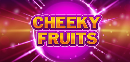 Cheeky Fruits