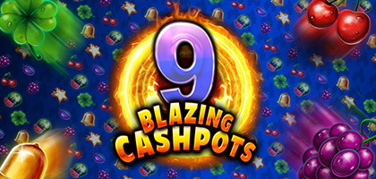 9 Blazing Cashpots