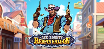 Ace Bounty ReSpin Saloon 94