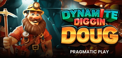 Dynamite Diggin Doug