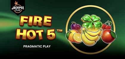 Fire Hot 5 Jackpot Play