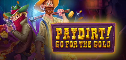 Paydirt! Go for the Gold