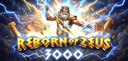 Reborn of Zeus 3000