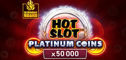 Hot Slot™ Platinum Coins Burning Board™ 94