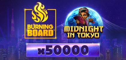Midnight in Tokyo Burning Board 94