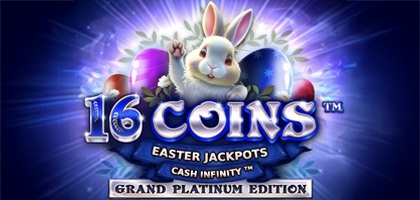 16 Coins Grand Platinum Edition Easter Jackpots