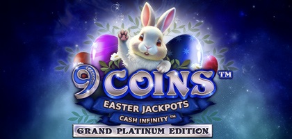 9 Coins™ Grand Platinum Edition Easter Jackpots